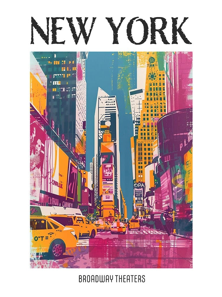 Broadway Theaters New York Colourful Silkscreen Illustration 3 Poster