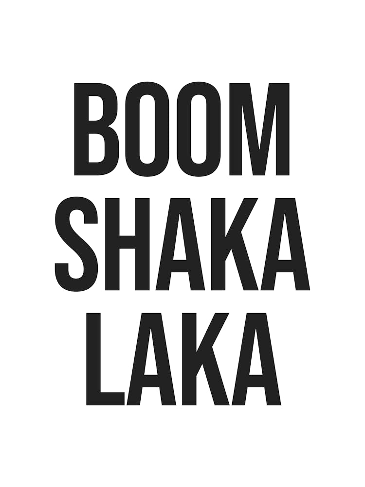 Boom Shaka Laka Quote, music, lyrics, vintage, retro, 70s, 80s, saying, phrases, sassy, vibes, mood, minimal, type, text, minimal