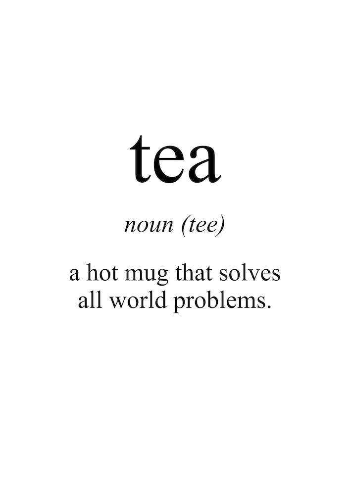 Tea Meaning Print