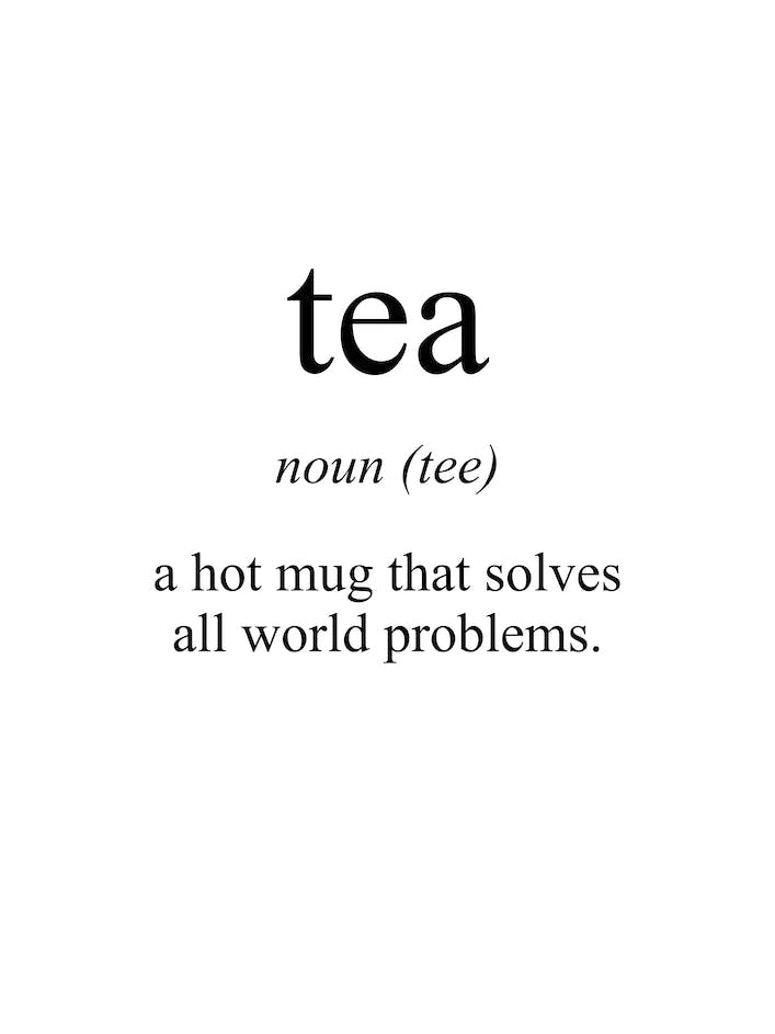Tea Meaning Print