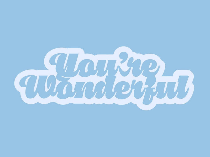 Youre Wonderful 4