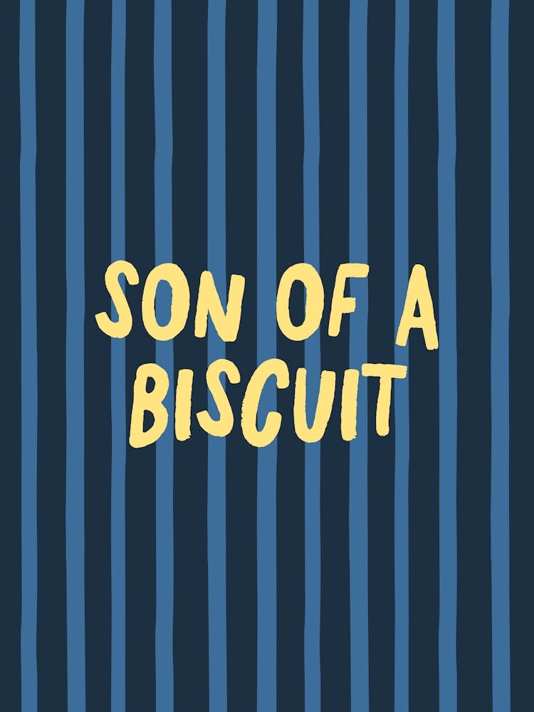 Son Of A Biscuit