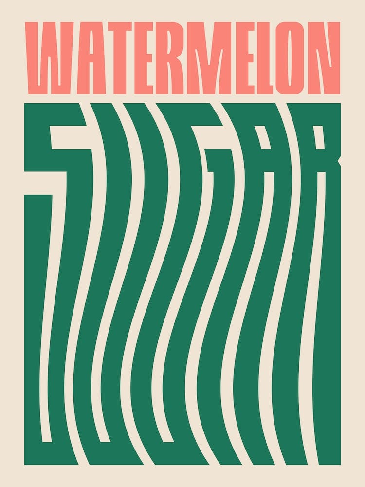 Pink And Green Typographic Watermelon Sugar