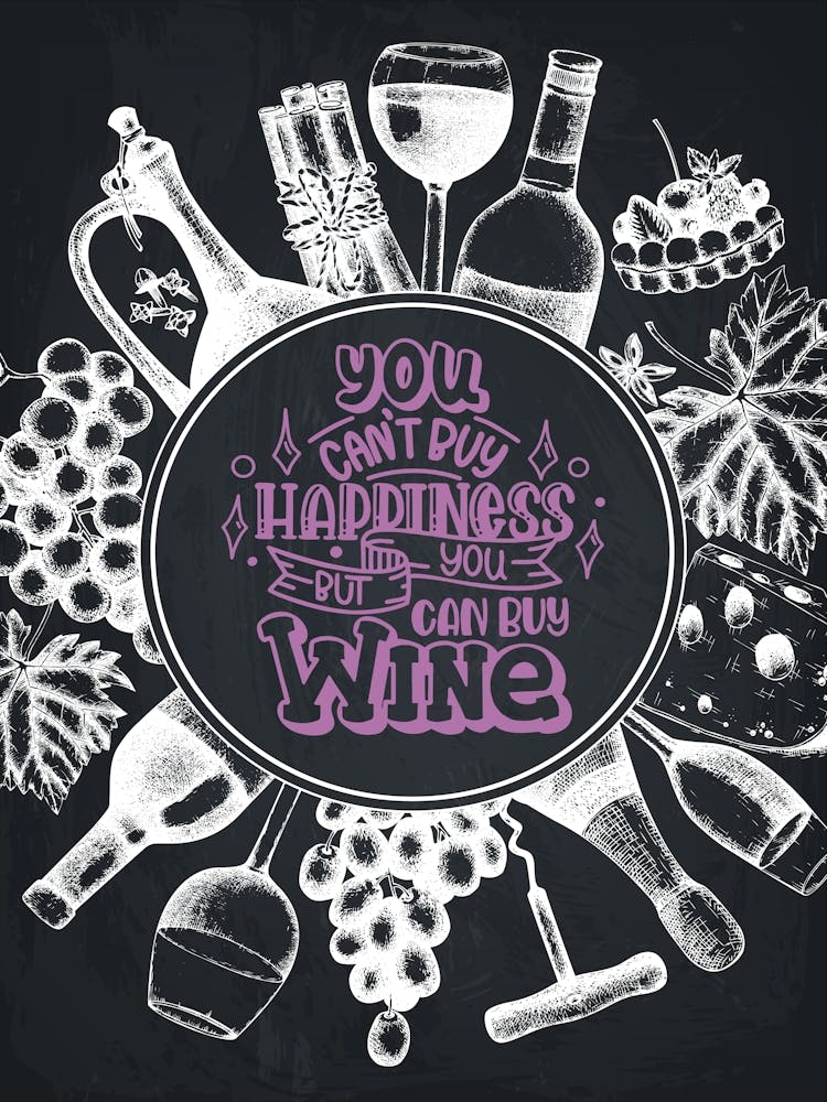 You Can't Have Happiness Without Wine — wine poster, kitchen poster, wine print
