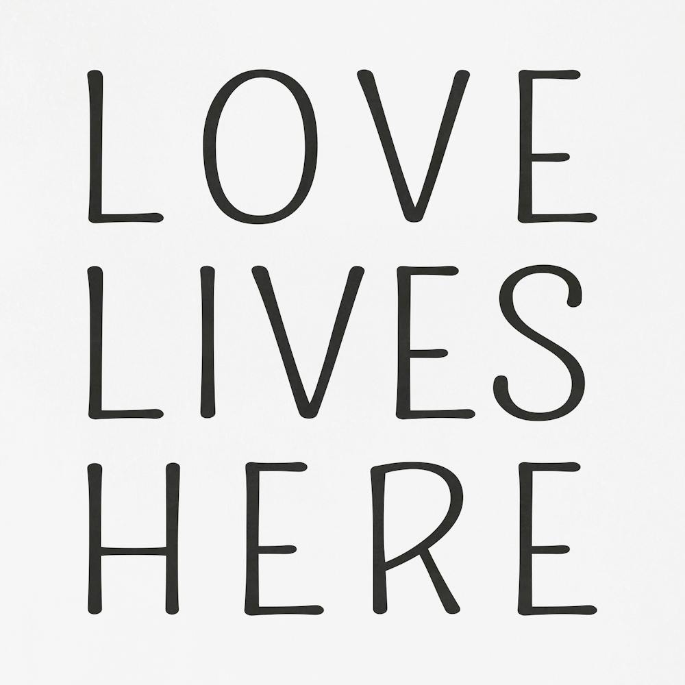 Love Lives Here