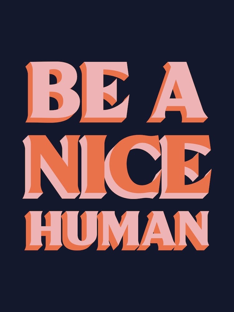 Navy And Pink Typographic Be A Nice Human