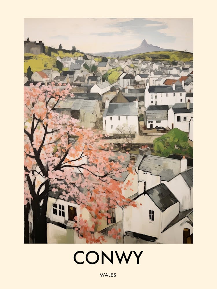 Conwy (Wales) Painting 4 Travel Poster