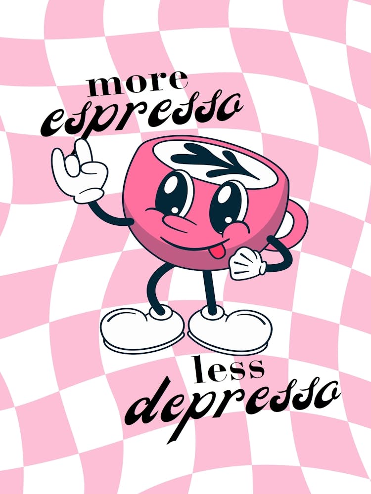 More Espresso Less Depresso 1