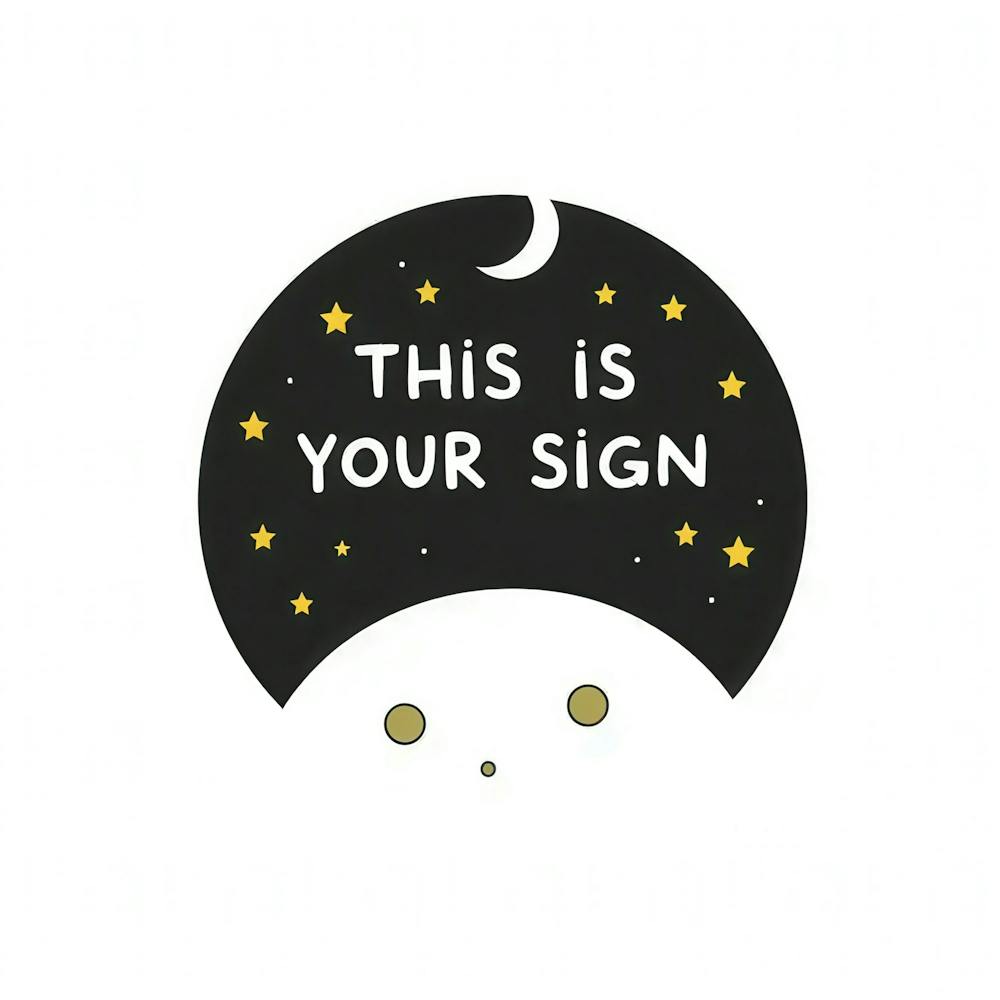 This Is Your Sign