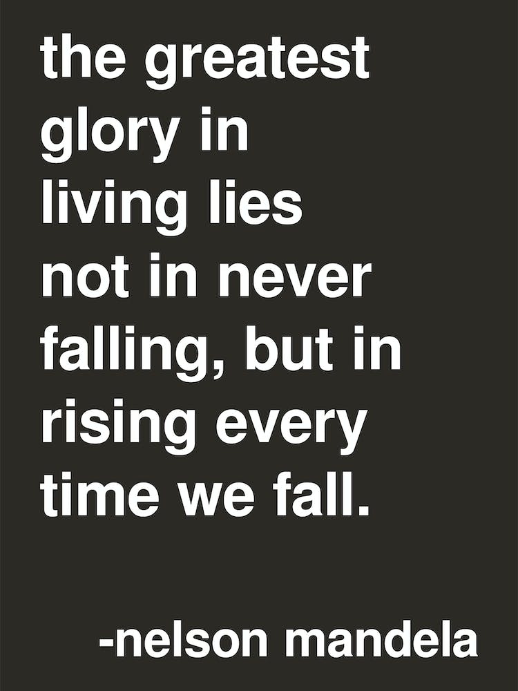 The Greatest Glory Nelson Mandela Quote Black