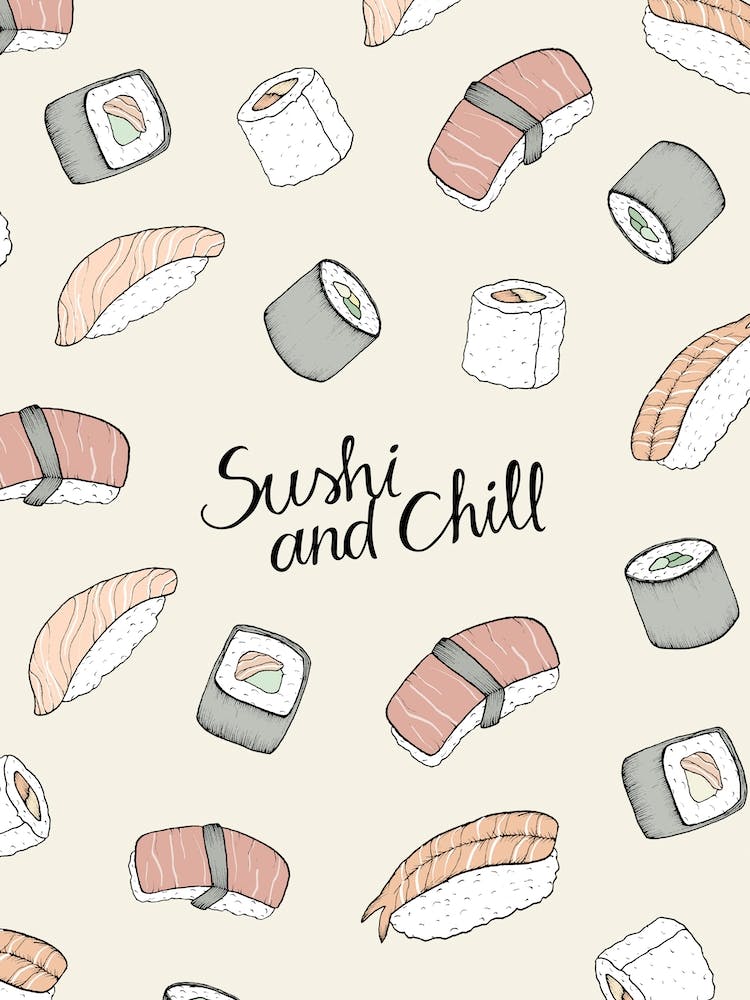 Sushi And Chill