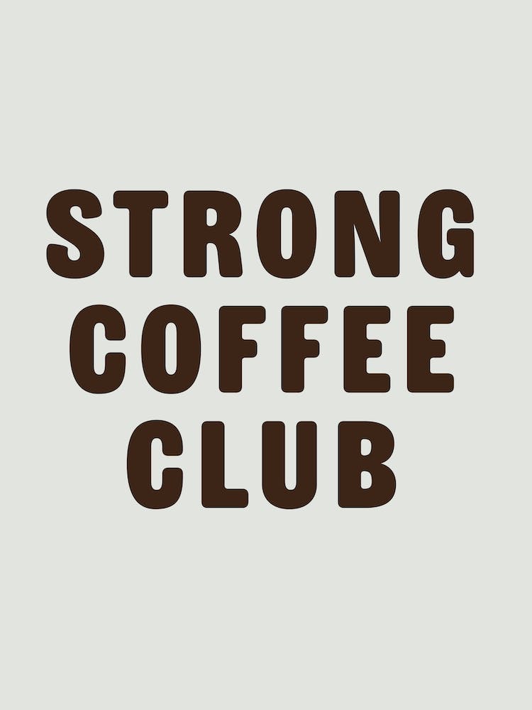 Strong Coffee Club