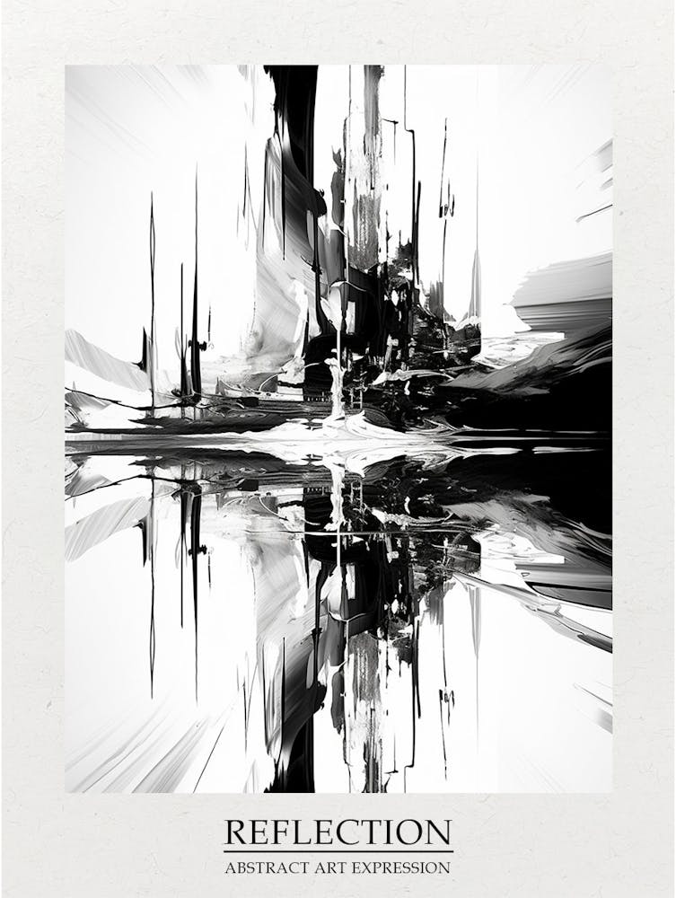 Reflection Abstract Black And White 10 Poster