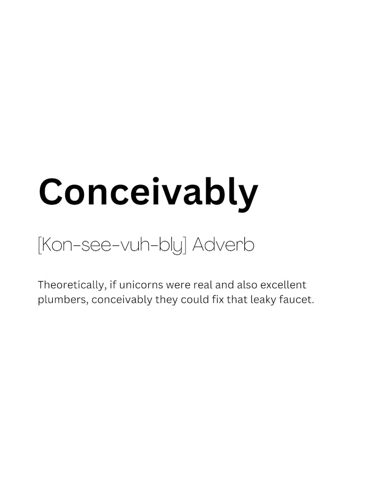 Conceivably Definition Meaning