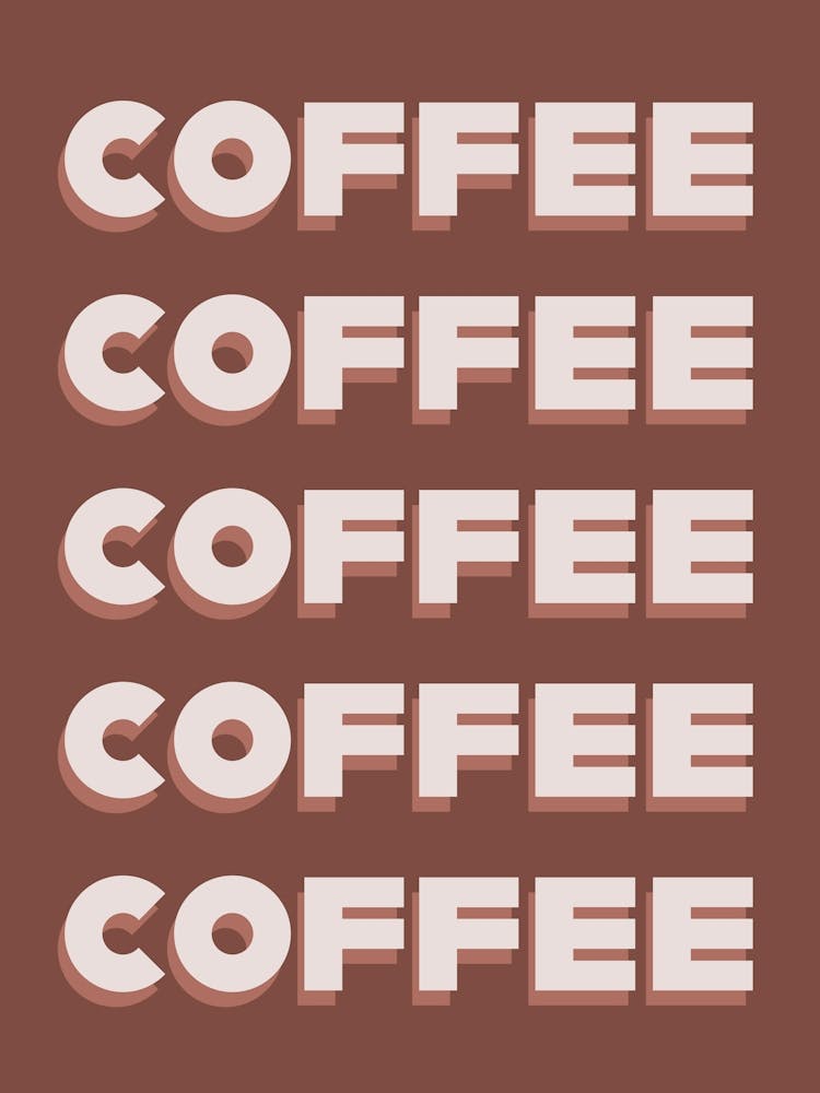 Coffee Coffee Coffee Typography Kitchen