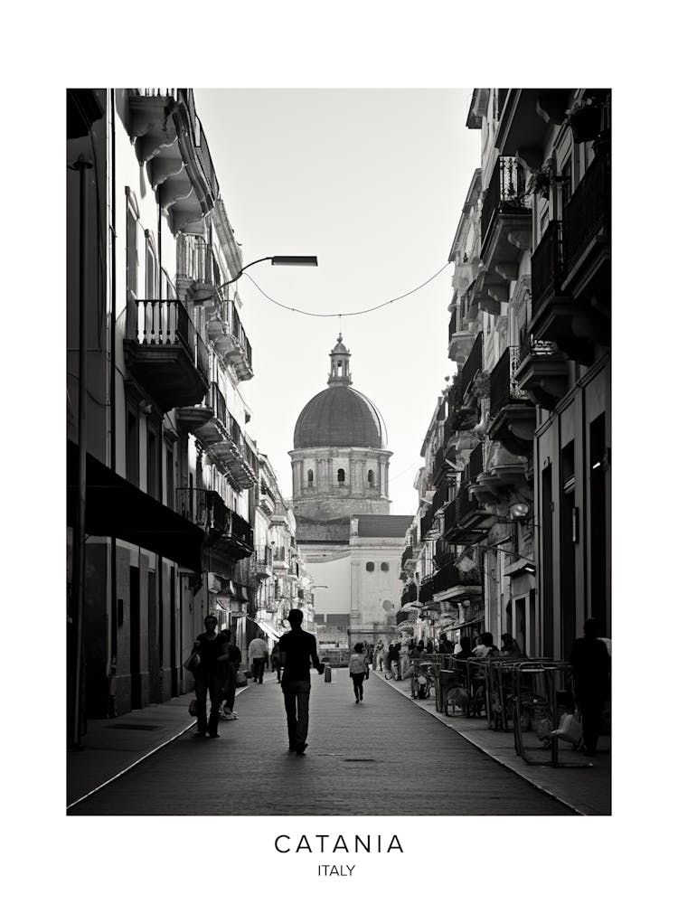 Poster Of Catania, Italy, Black And White Analogue Photography 2