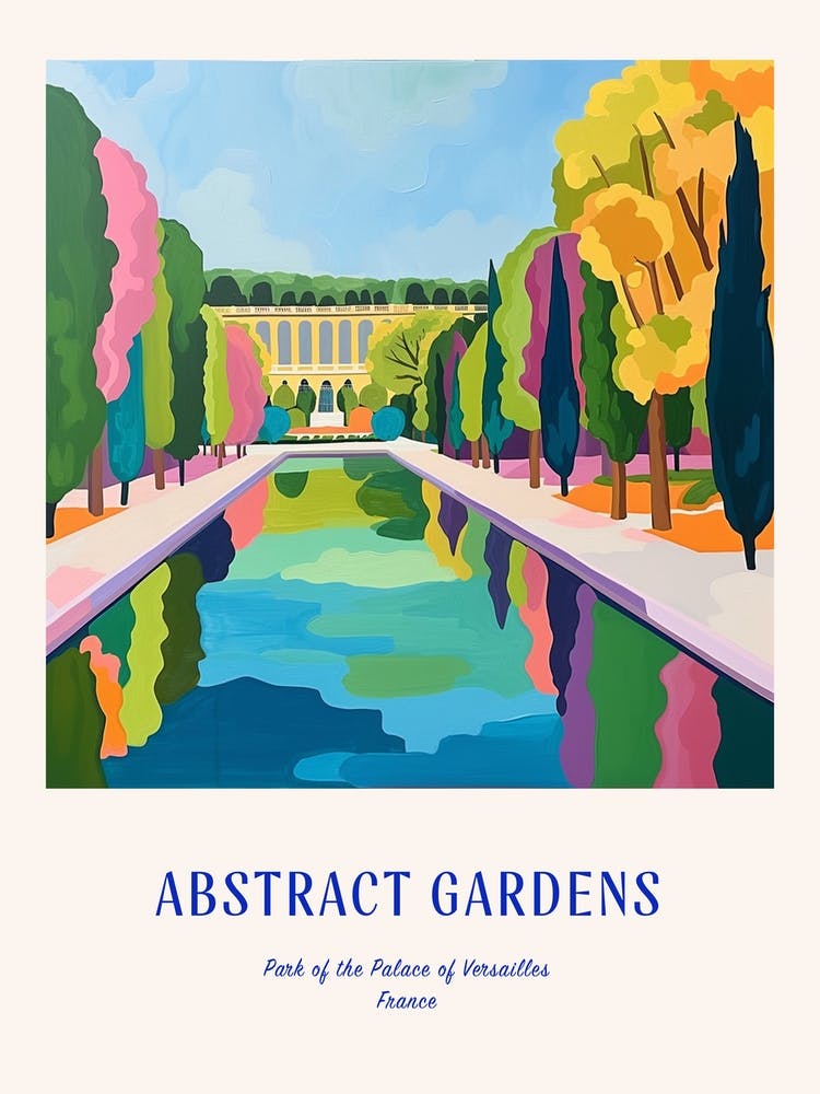 Colourful Gardens Park Of The Palace Of Versailles France 2 Blue Poster