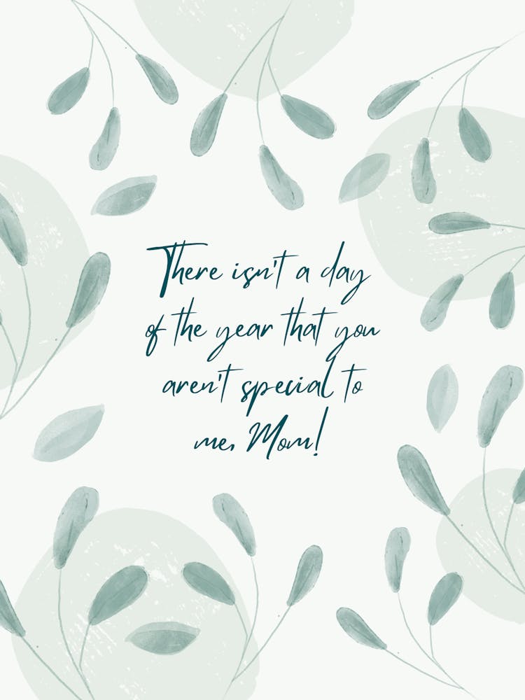 There Isn'T A Day Of The Year That You Can'T Spend With Me