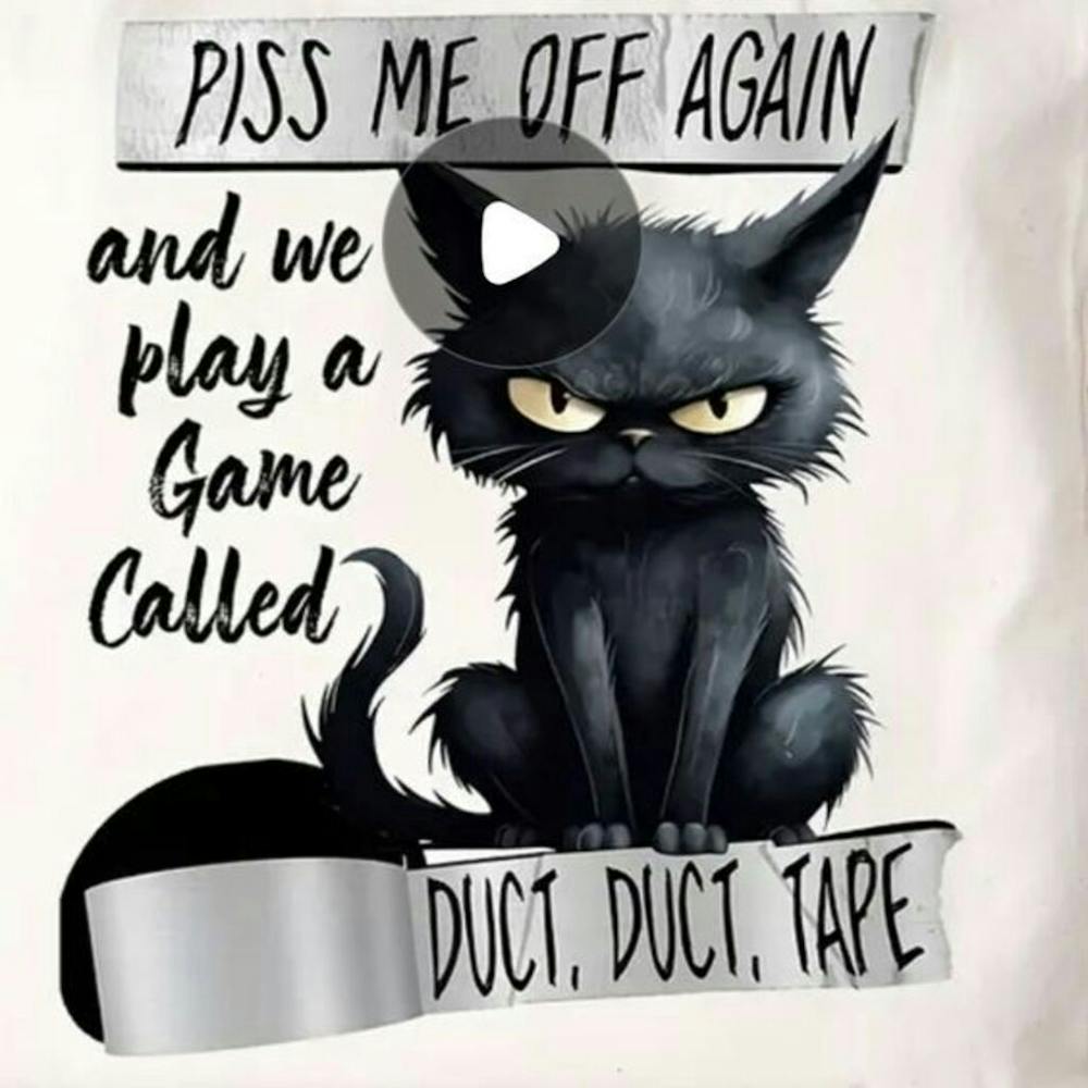 Kiss Me Again And We Play A Game Called Duct Tape