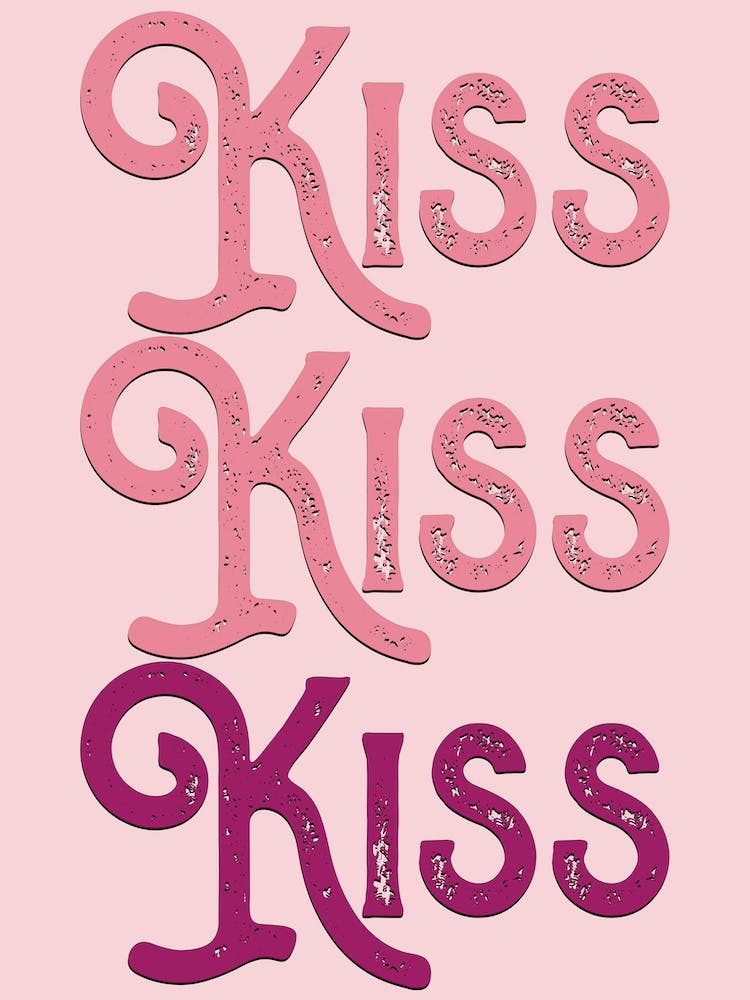 Kiss Kiss Kiss Pink Quote Typography