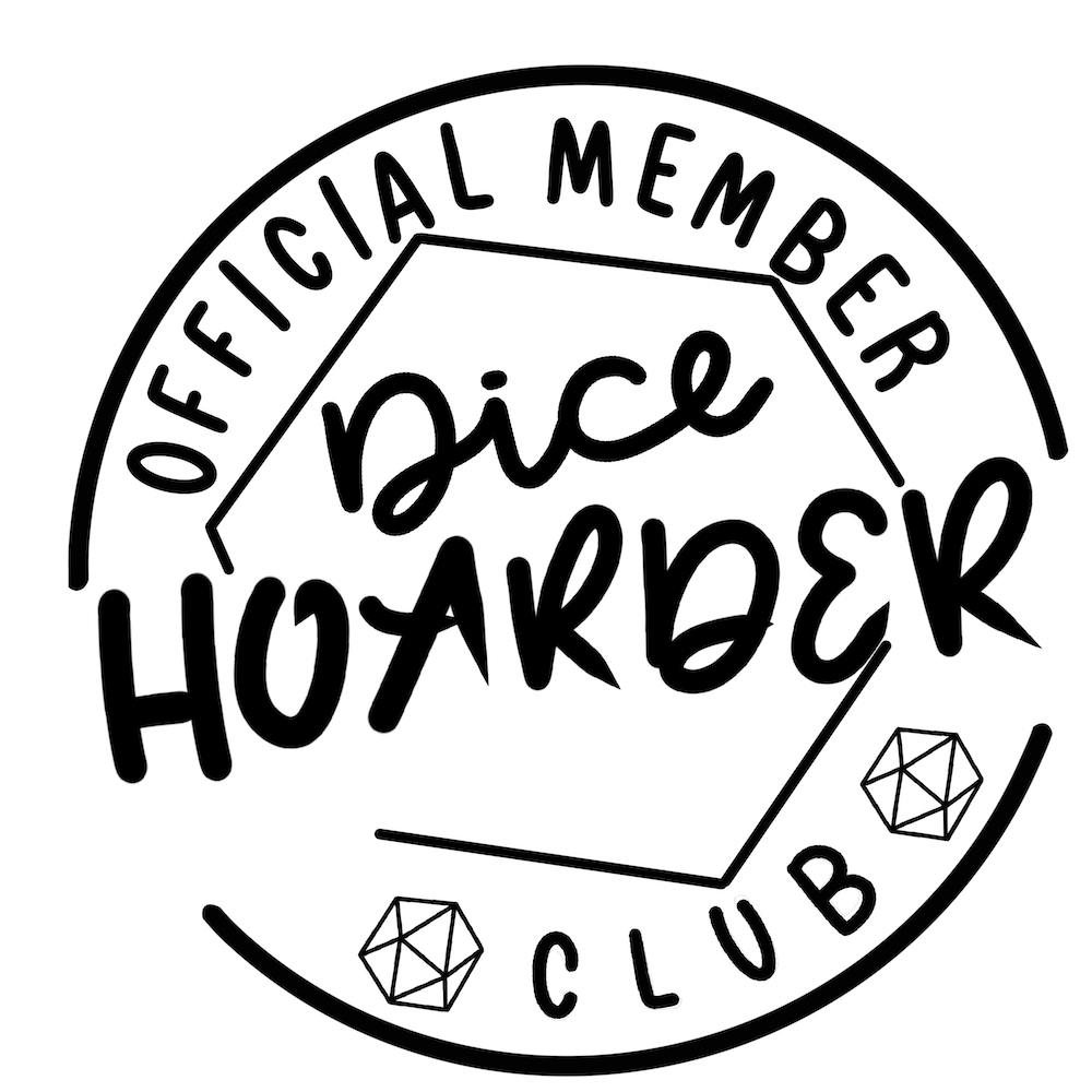 Official member dice hoarder club dungeons and dragons