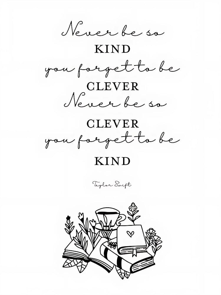 Taylor Swift Never Be Kind Forget To Be Kind