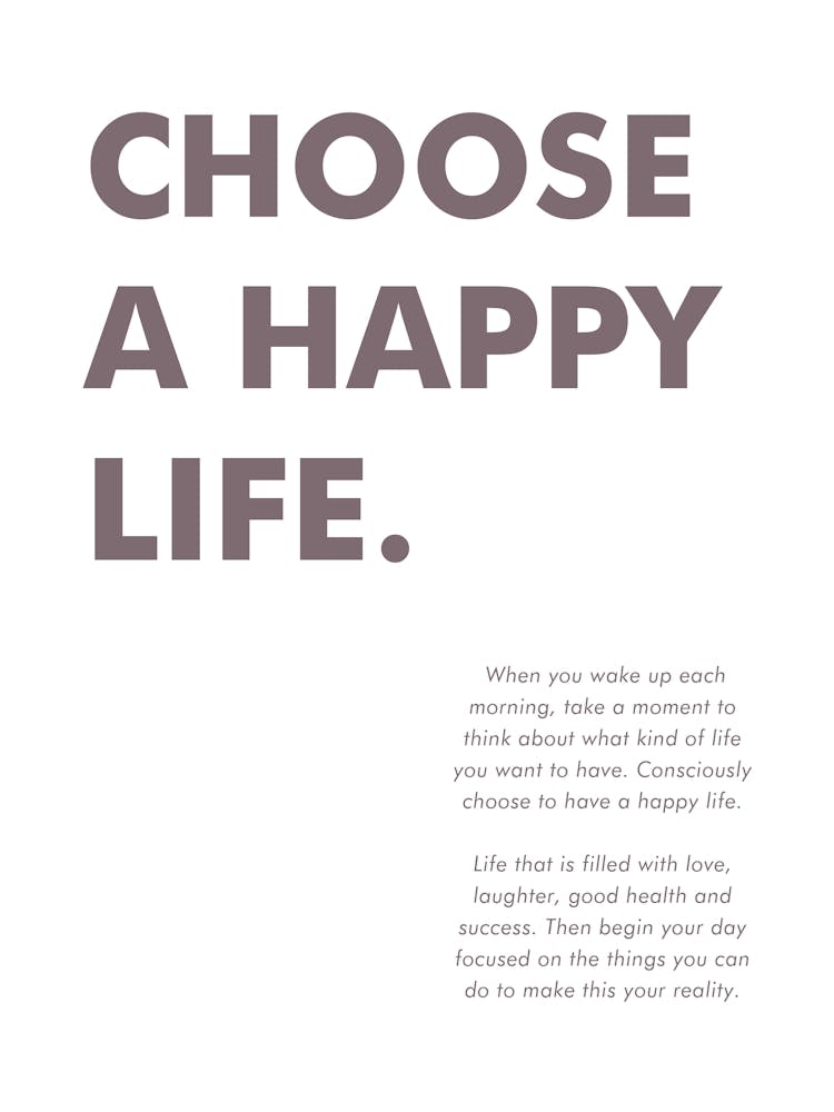 Choose A Happy Life Vertical 03