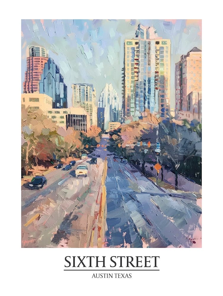 Sixth Street Austin Texas Oil Painting 2 Poster