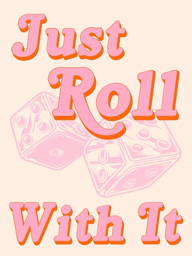 Retro Just Roll With It