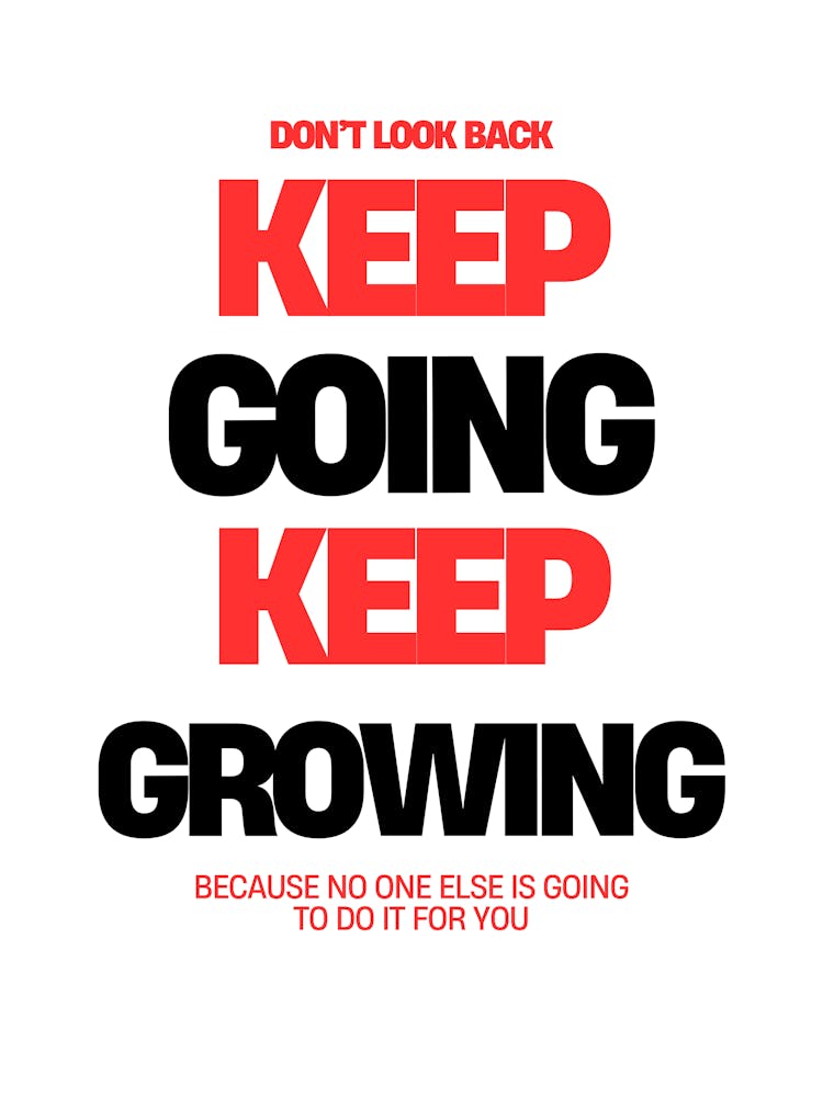 Keep Going Growing