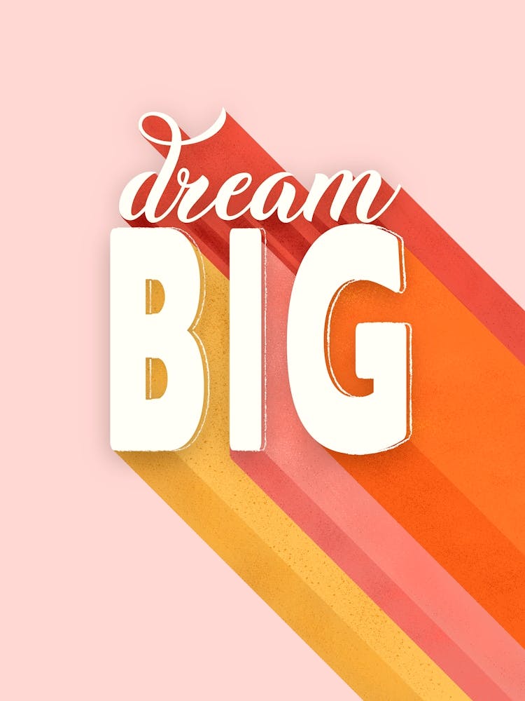 Dream Big Retro Typography