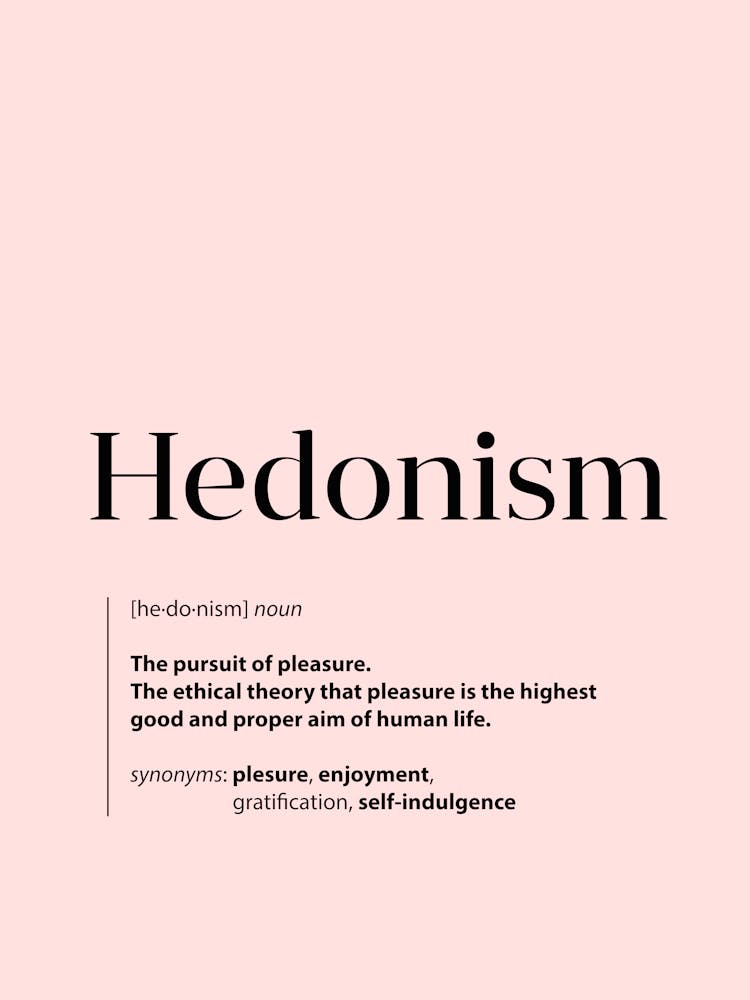Hedonism. Dictionary Definition of Word Pink