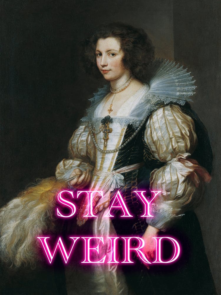 Stay Weird