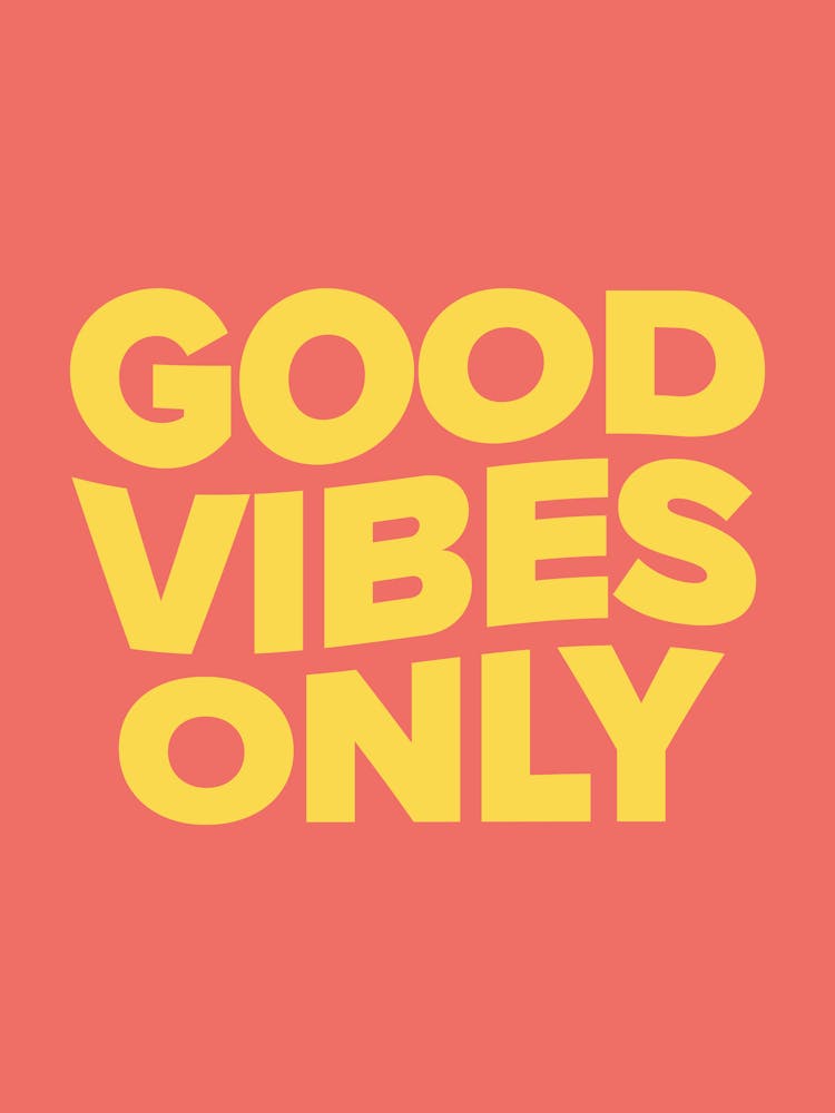 Good Vibes Only (Red & Yellow tone)