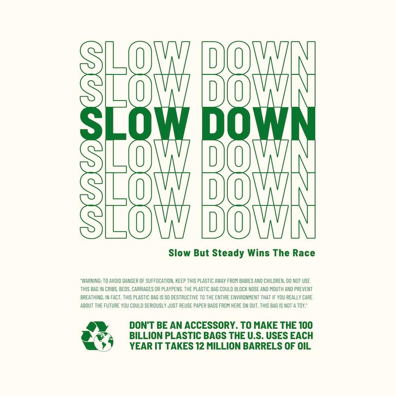 Slow Down Square