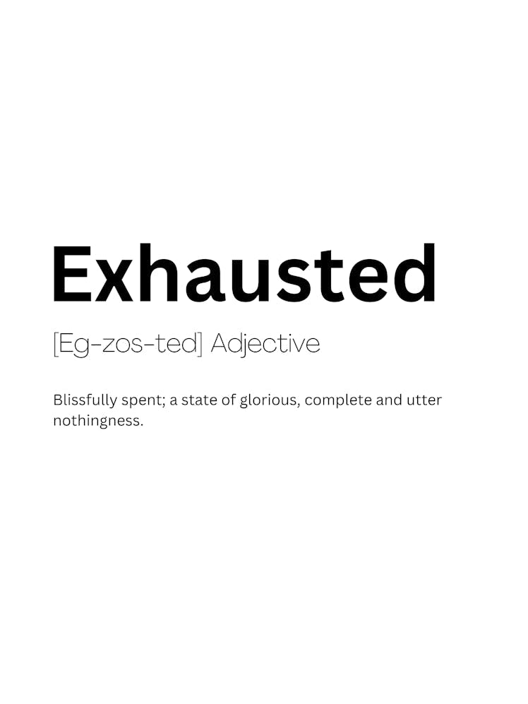 Exhausted Definition Meaning
