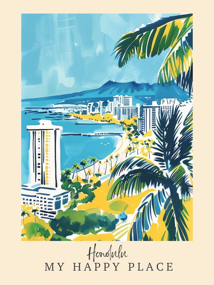 My Happy Place Honolulu 1 Travel Poster