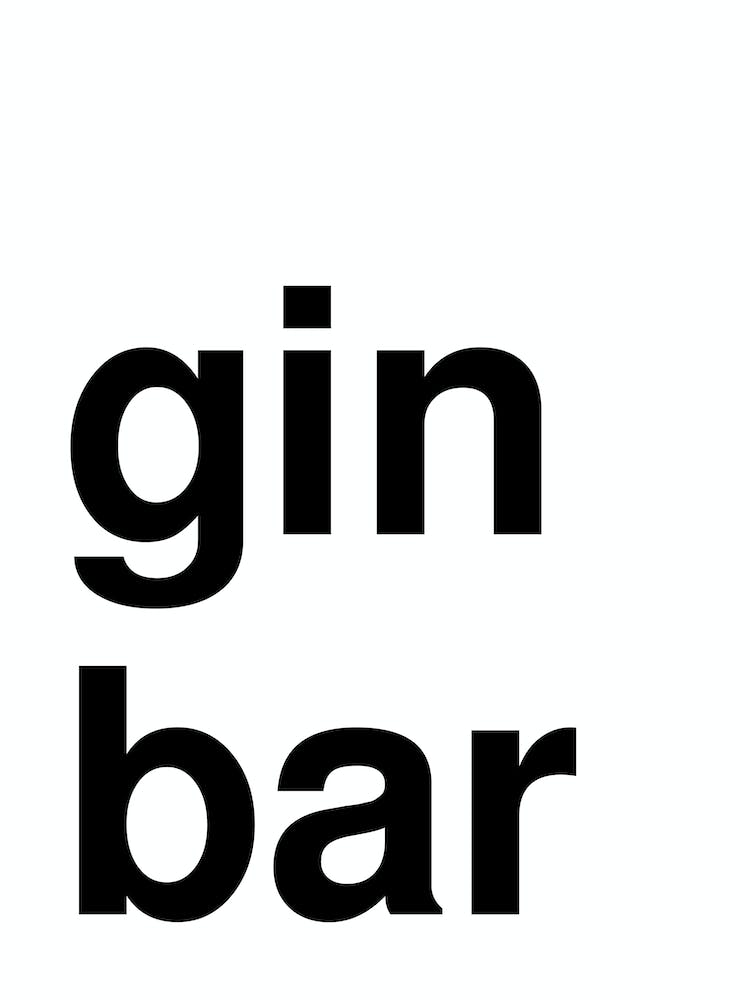 Gin Bar Bold Typography Statement In White