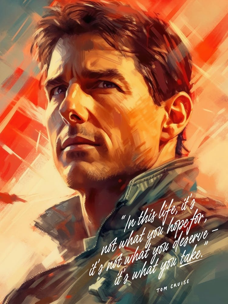 Tom Cruise Art Quote