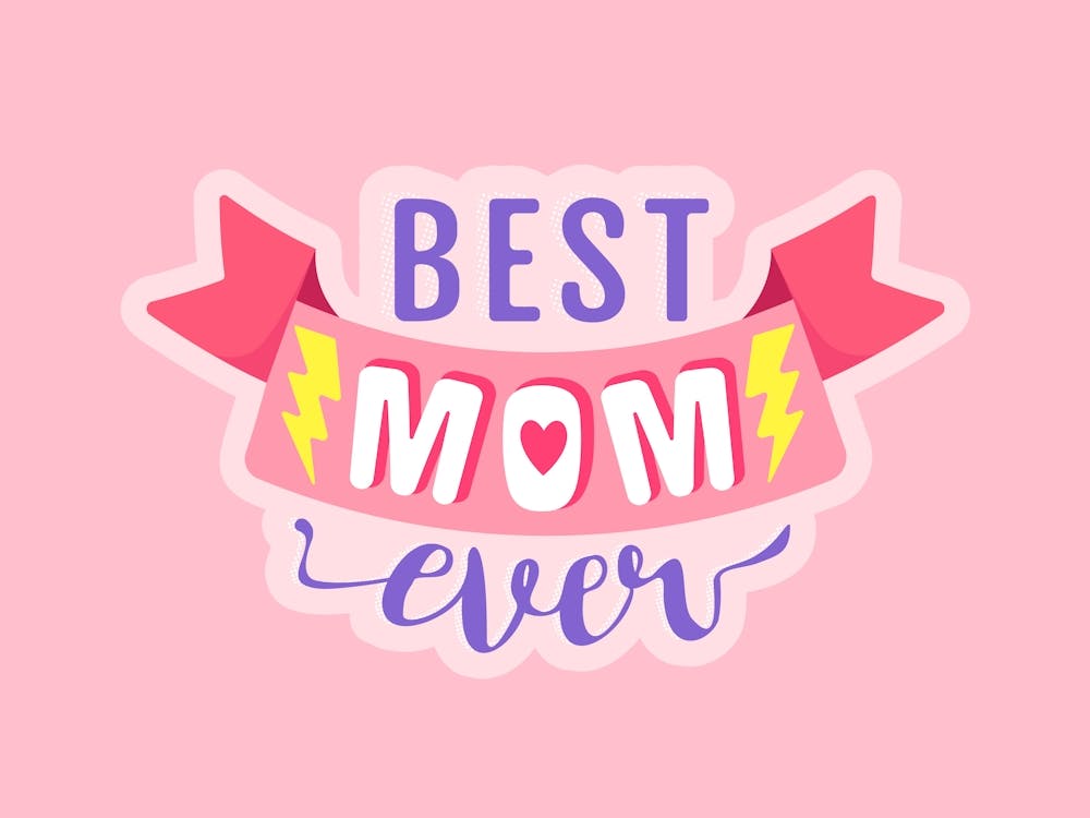 Best Mom Ever. Pink background.