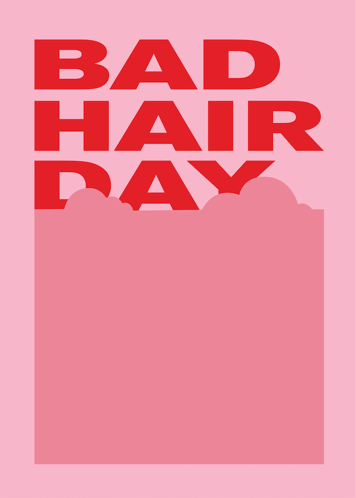 Bad Hair Day Pink