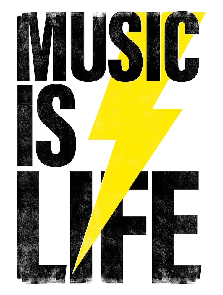 Music Is Life typography in black and yellow