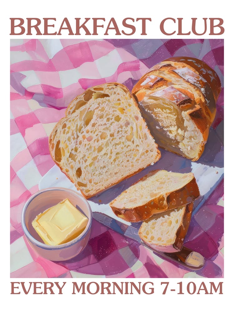 Breakfast Club Bread And Butter 1
