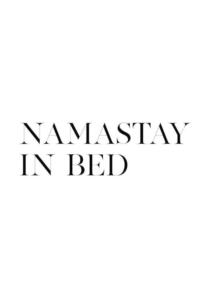 Namastay in Bed X