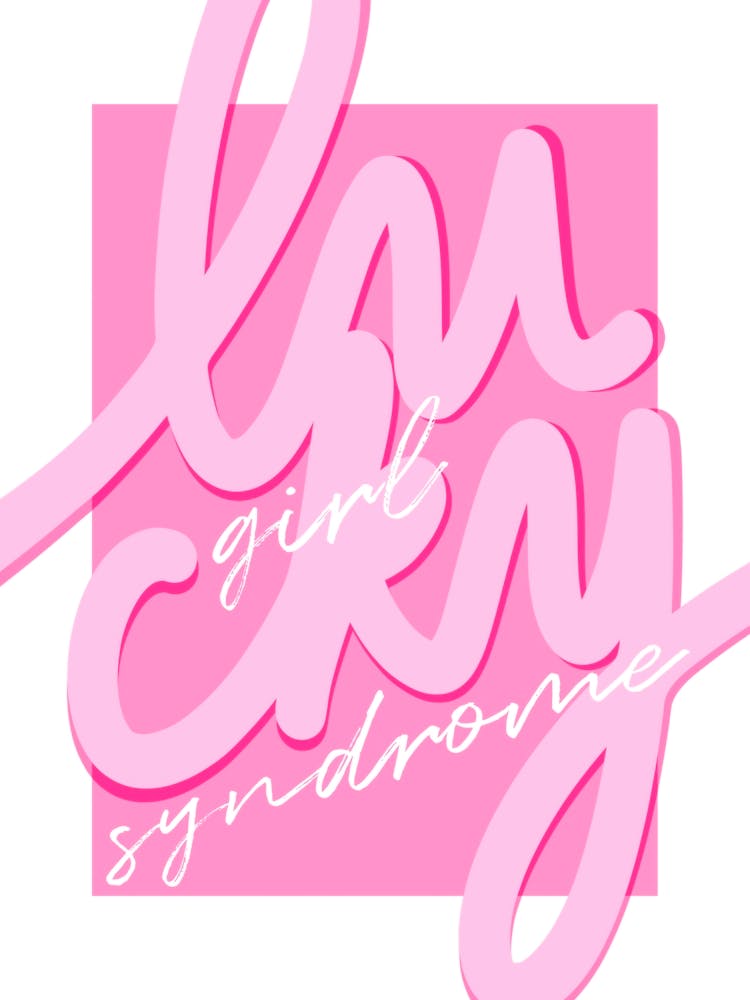 Lucky Girl Syndrome