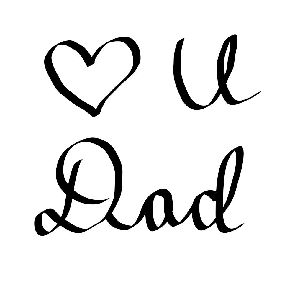 Love U Dad