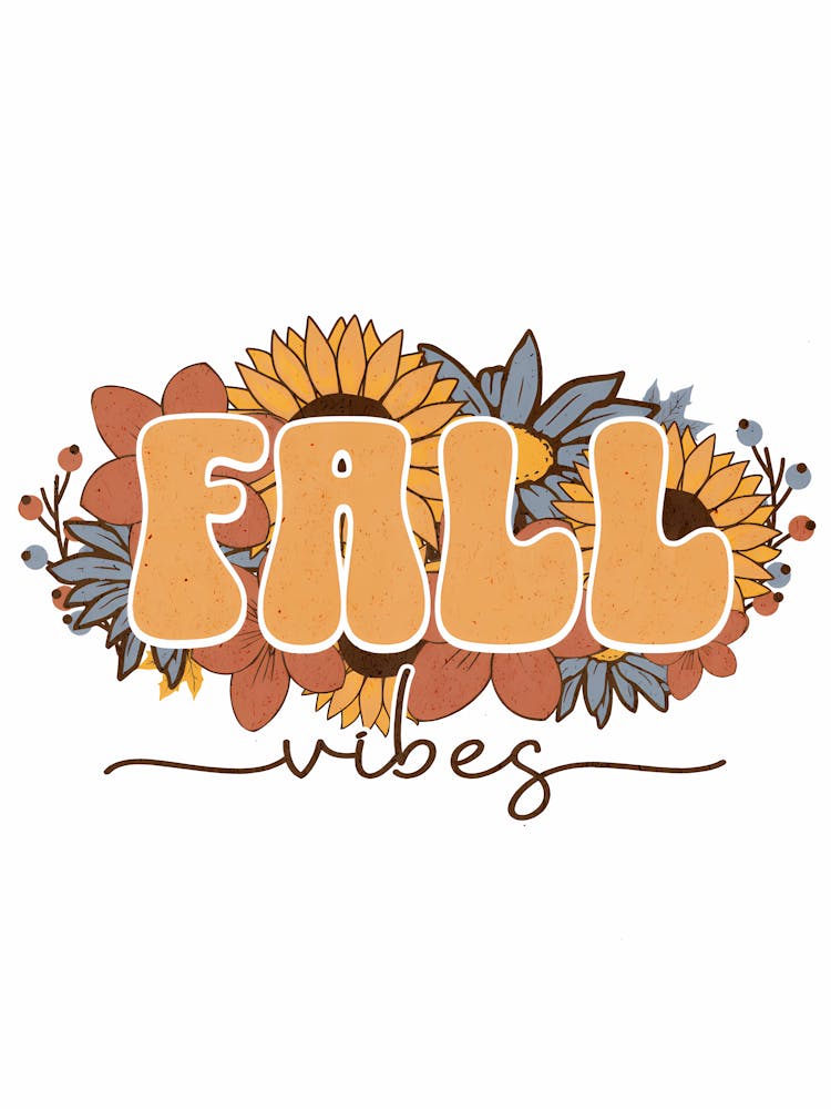 Groovy retro "Fall Vibes" graphic design with bubbly typography and a boho bouquet of sunflowers and autumn flowers.