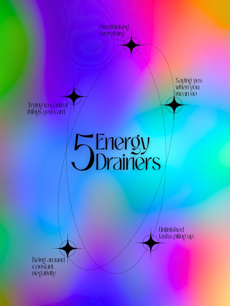 5 Energy Drainers - Quotes - Positive - GradientNotes