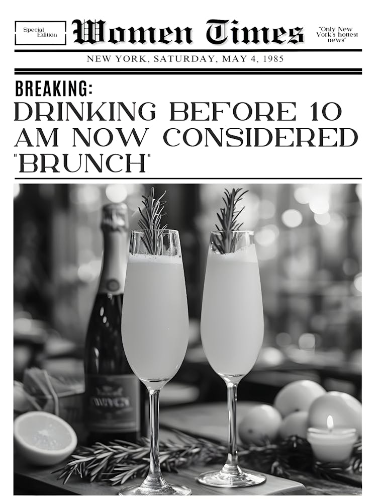 Women Times Breaking Drinking Before 10 Am Now Brunch Considered