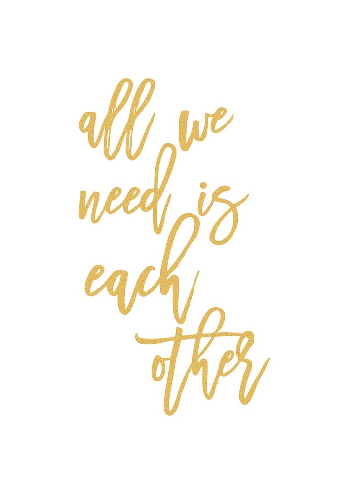 All We Need
